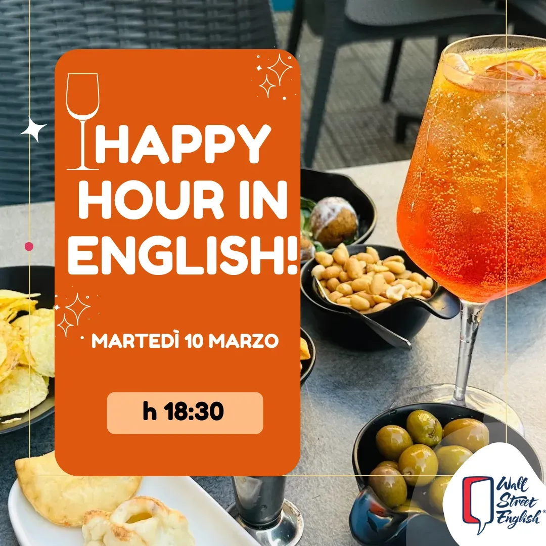 HAPPY HOUR IN ENGLISH - WSE ASTI